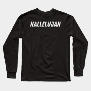 Hallelujah Christian Quote Long Sleeve T-Shirt